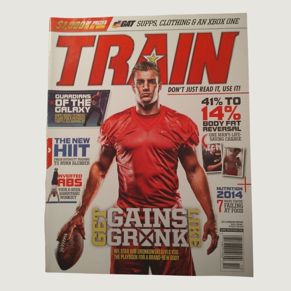 TRAIN Magazine Issue 10 2014 Rob Gronkowski Gronk Fitness Bodybuilding HIIT